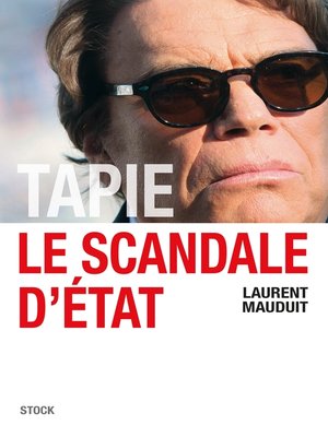 cover image of Tapie, le scandale d'Etat